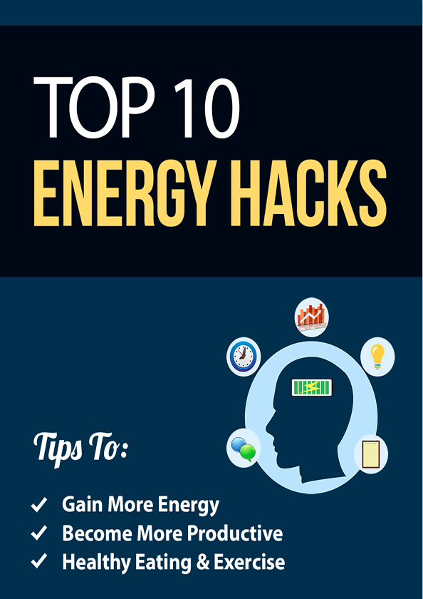 Top10 Energy Hacks